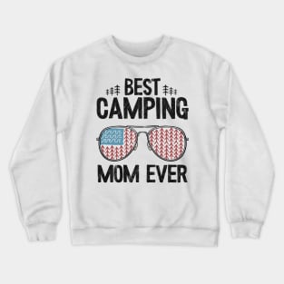 Best Camping Mom Ever Funny Camping Crewneck Sweatshirt